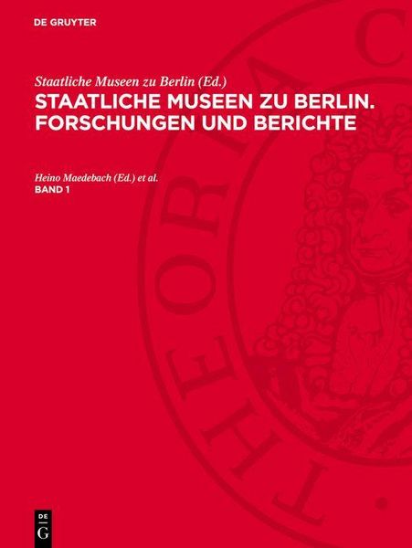 Produktbild: Staatliche Museen zu Berlin. Forschungen und Berichte. Band 1