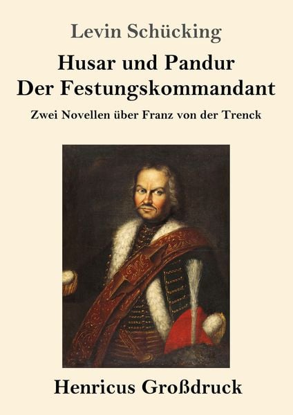 Produktbild: Husar und Pandur / Der Festungskommandant (Gro&szlig;druck)
