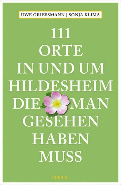 Produktbild: 111 Orte in und um Hildesheim, die man gesehen haben muss