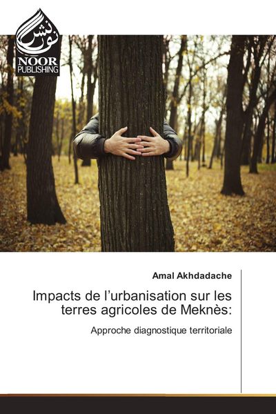 Produktbild: Impacts de l'urbanisation sur les terres agricoles de Mekn&egrave;s: