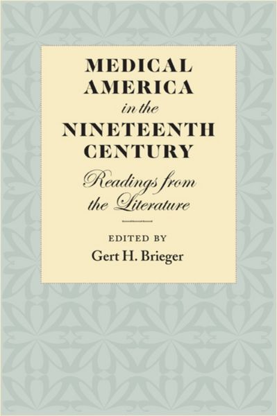 Produktbild: Medical America in the Nineteenth Century