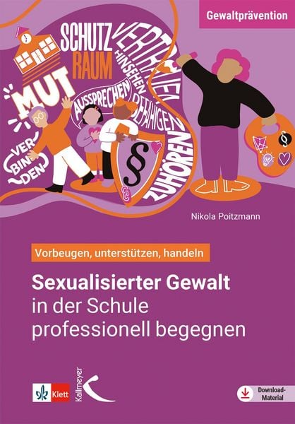 Produktbild: Vorbeugen, unterst&uuml;tzen, handeln: Sexualisierter Gewalt in der Schule professionell begegnen