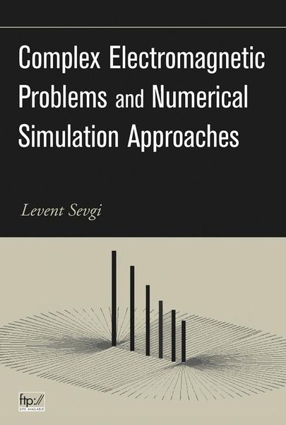Produktbild: Complex Electromagnetic Problems and Numerical Simulation Approaches