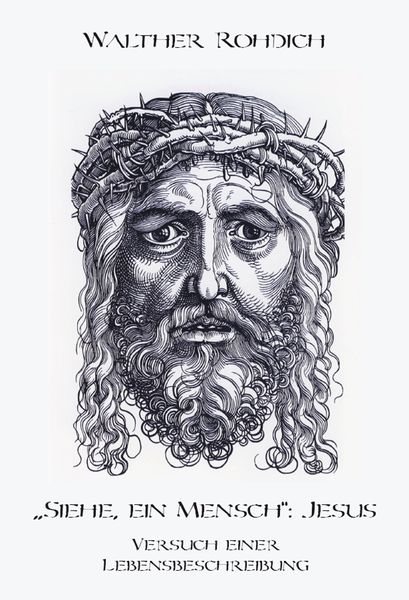 Produktbild: &bdquo;Siehe, ein Mensch&ldquo;: Jesus