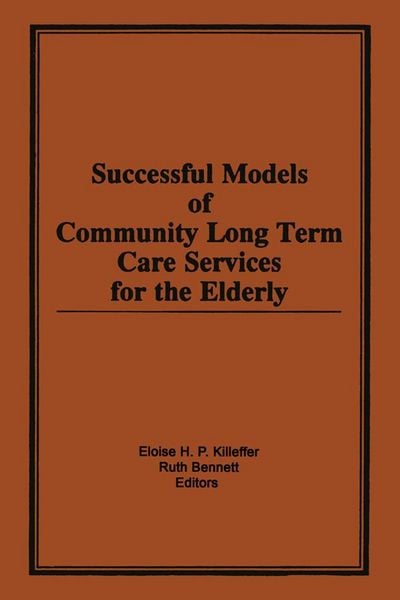 Produktbild: Successful Models of Community Long Term Care Services for the Elderly