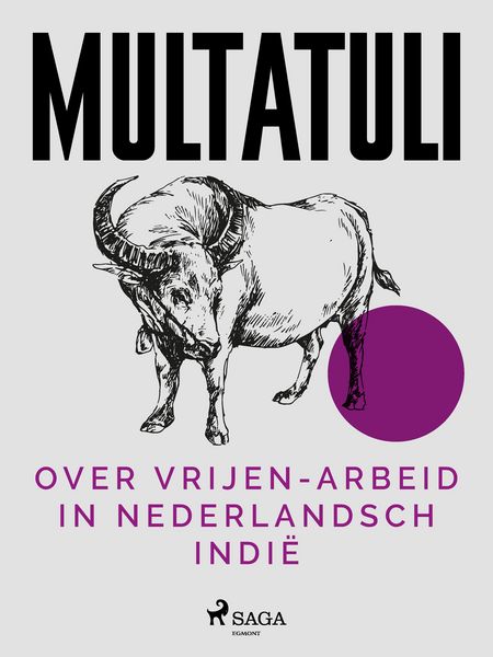 Produktbild: Over Vrijen-Arbeid in Nederlandsch Indi&euml;