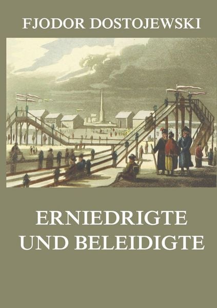 Produktbild: Erniedrigte und Beleidigte