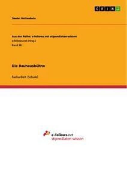 Die Bauhausbühne, Taschenbuch von Daniel Helfenbein, GRIN, 9783640948963