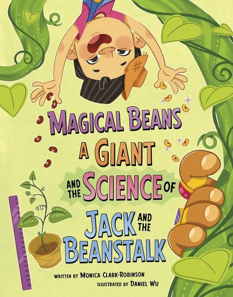 Produktbild: Magical Beans, a Giant, and the Science of Jack and the Beanstalk