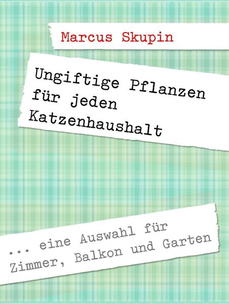 Produktbild: Ungiftige Pflanzen f&uuml;r jeden Katzenhaushalt