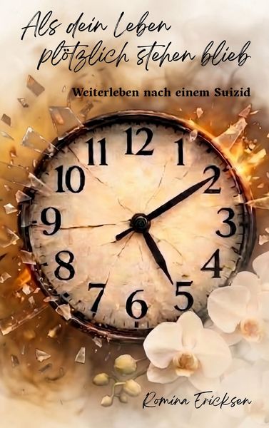 Produktbild: Als dein Leben pl&ouml;tzlich stehen blieb
