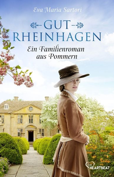 Gut Rheinhagen, Taschenbuch von Eva Maria Sartori, BeHeartbeat, 9783741304330