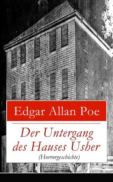Produktbild: Der Untergang des Hauses Usher (Horrorgeschichte)