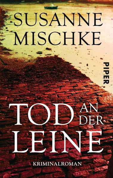 Tod an der Leine / Kommissar Völxen Band 2, Taschenbuch von Susanne Mischke, Piper Taschenbuch