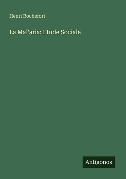 Produktbild: La Mal'aria: Etude Sociale