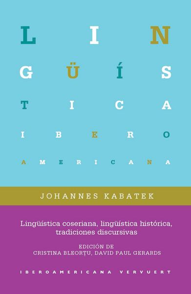 Produktbild: Ling&uuml;&iacute;stica coseriana, ling&uuml;&iacute;stica hist&oacute;rica, tradiciones discursivas