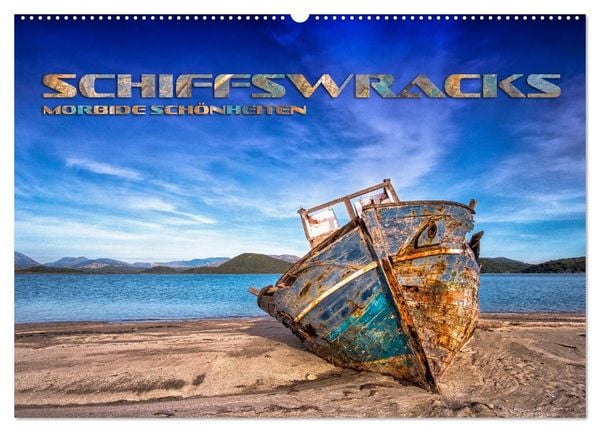 Produktbild: Schiffswracks - morbide Sch&ouml;nheiten (Wandkalender 2026 DIN A2 quer), CALVENDO Monatskalender