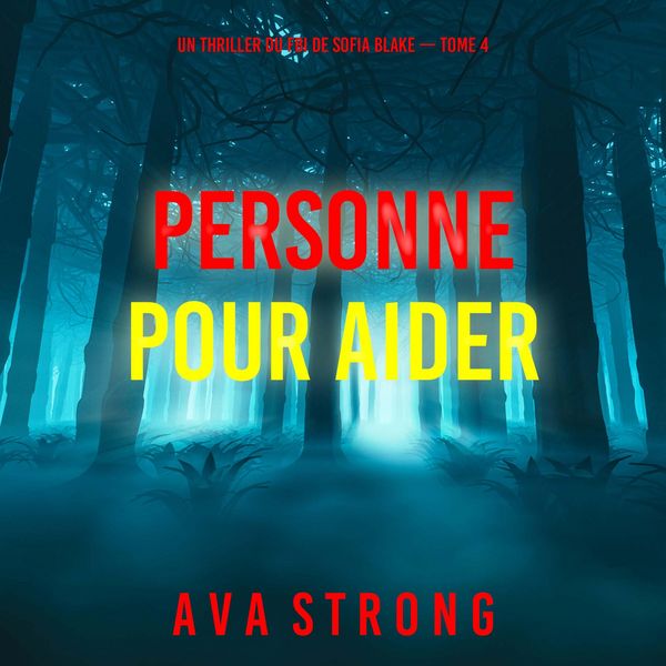 Produktbild: Personne pour aider (Un thriller du FBI de Sofia Blake &mdash; tome 4)