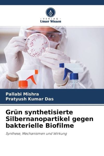 Produktbild: Gr&uuml;n synthetisierte Silbernanopartikel gegen bakterielle Biofilme