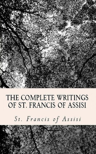 Produktbild: The Complete Writings of St. Francis of Assisi: