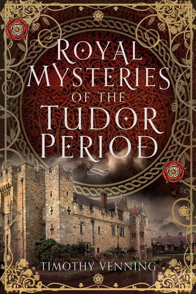 Produktbild: Royal Mysteries of the Tudor Period
