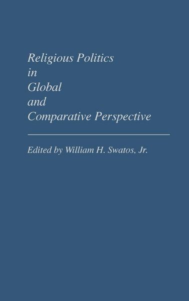 Produktbild: Religious Politics in Global and Comparative Perspective