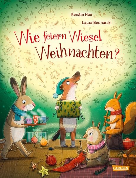 Wie feiern Wiesel Weihnachten?, Gebundene Ausgabe von Kerstin Hau, Carlsen, 9783551510006