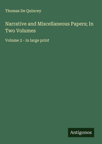 Produktbild: Narrative and Miscellaneous Papers; In Two Volumes