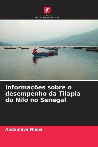 Produktbild: Informa&ccedil;&otilde;es sobre o desempenho da Til&aacute;pia do Nilo no Senegal