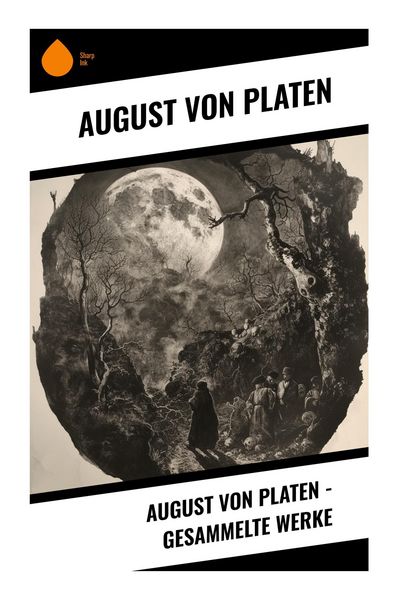 Produktbild: August von Platen - Gesammelte Werke