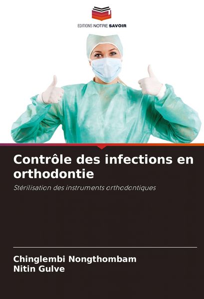 Produktbild: Contr&ocirc;le des infections en orthodontie