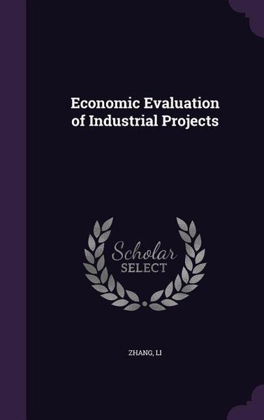 Produktbild: Economic Evaluation of Industrial Projects