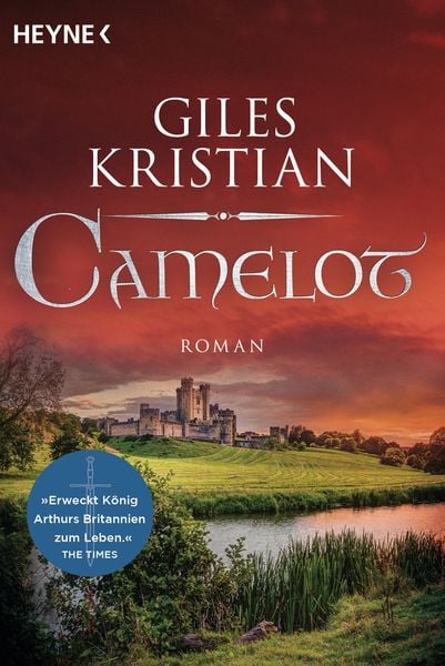 Camelot, Taschenbuch von Giles Kristian, Heyne, 9783453471870
