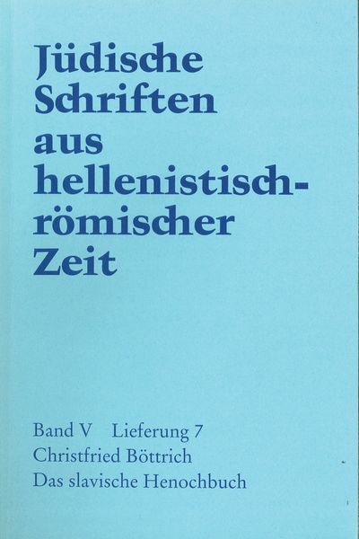 Jüdische Schriften aus hellenistisch-römischer Zeit, Bd 5: Apokalypsen / Das slavische Henochbuch, Gebundene Ausgabe von Christfried Böttrich,