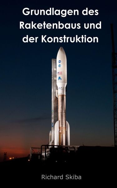 Produktbild: Grundlagen des Raketenbaus und der Konstruktion