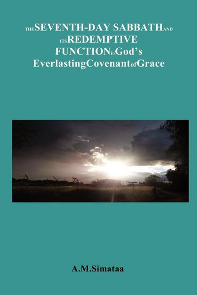Produktbild: The Seventh-Day Sabbath and its Redemptive Function in God's Everlasting Covenant of Grace
