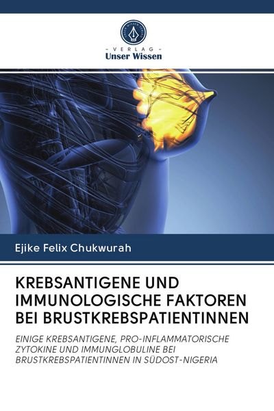 Produktbild: Krebsantigene und Immunologische Faktoren bei Brustkrebspatientinnen