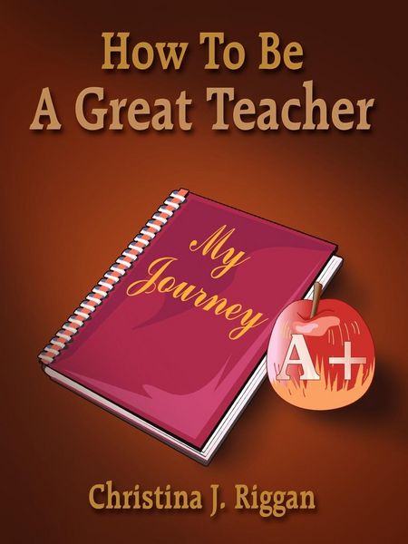 Produktbild: How To Be A Great Teacher