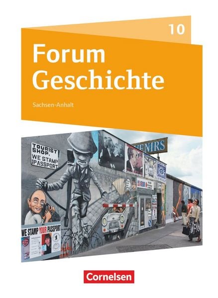 Produktbild: Forum Geschichte - Neue Ausgabe - Gymnasium Sachsen-Anhalt - Ausgabe ab 2017 - 10. Schuljahr