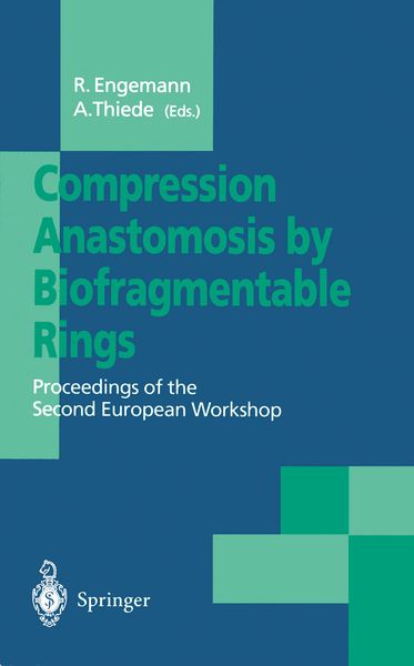 Produktbild: Compression Anastomosis by Biofragmentable Rings