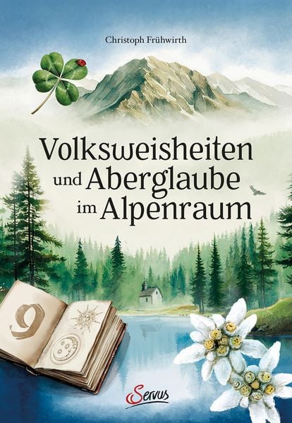 Produktbild: Volksweisheiten und Aberglaube im Alpenraum