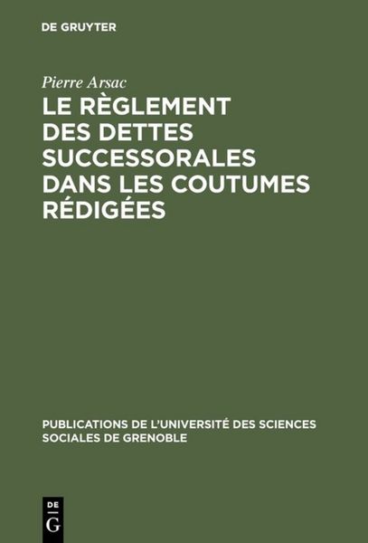 Produktbild: Le r&egrave;glement des dettes successorales dans les coutumes r&eacute;dig&eacute;es