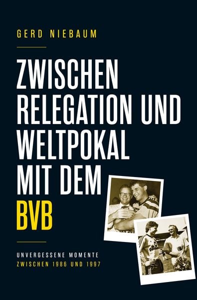 Produktbild: Zwischen Relegation und Weltpokal mit dem BVB