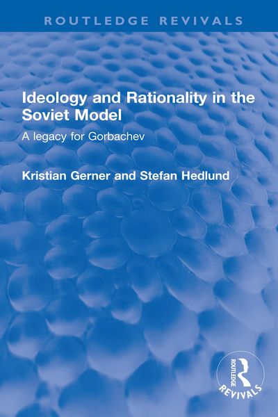 Produktbild: Ideology and Rationality in the Soviet Model