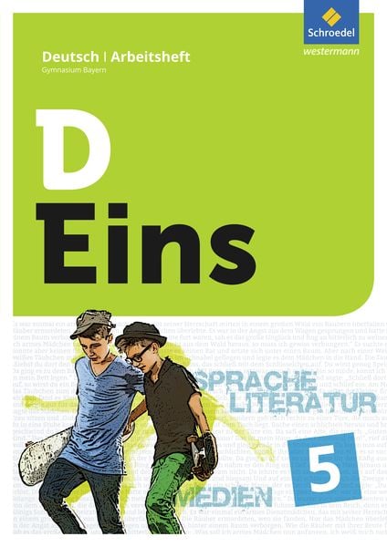 Produktbild: D Eins &ndash; Sprache, Literatur, Medien: Deutsch Gymnasium Bayern