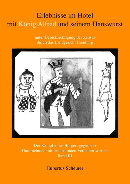 Produktbild: Erlebnisse im Hotel mit K&ouml;nig Alfred und seinem Hanswurst Band III