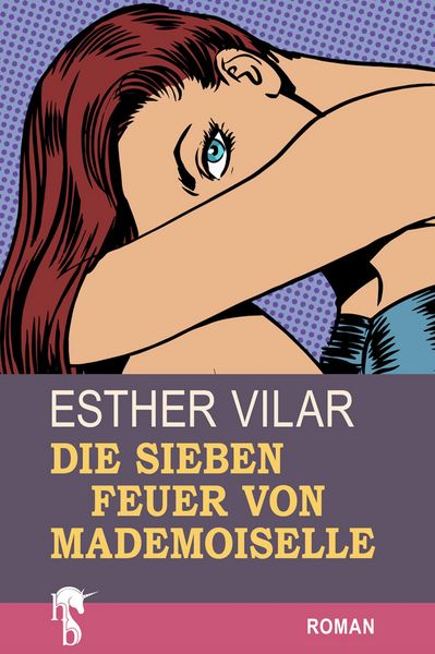 Produktbild: Die sieben Feuer von Mademoiselle