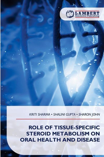 Produktbild: Role Of Tissue-Specific Steroid Metabolism On Oral Health and Disease