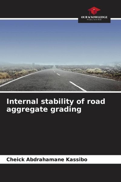 Produktbild: Internal stability of road aggregate grading