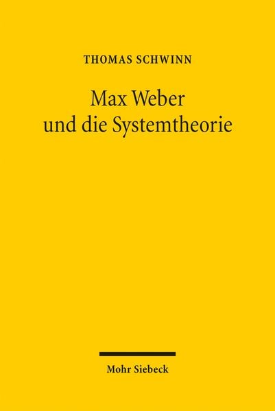 Produktbild: Max Weber und die Systemtheorie